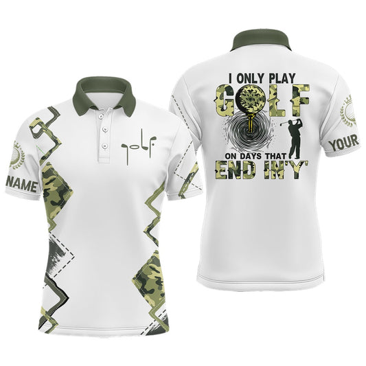 Golf Polo shirts, I Only Play Golf On Days That End In 'Y' Green Camo Mens Golf Polo Shirts Golf Shirts For Men