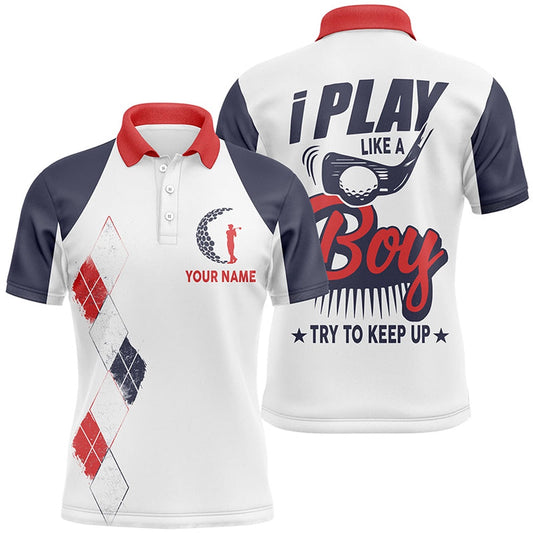 Golf Polo shirts, I Play Like A Boy Golf Polo Shirts Personalized Argyle Golf Shirts For Men