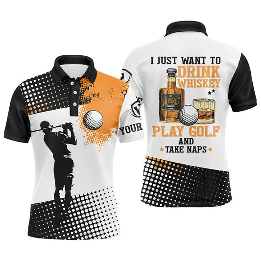 Golf Polo shirts, I Want To Drink Whiskey And Play Golf Custom Name Polo Golf Shirts For Men, Cool Golf Gifts