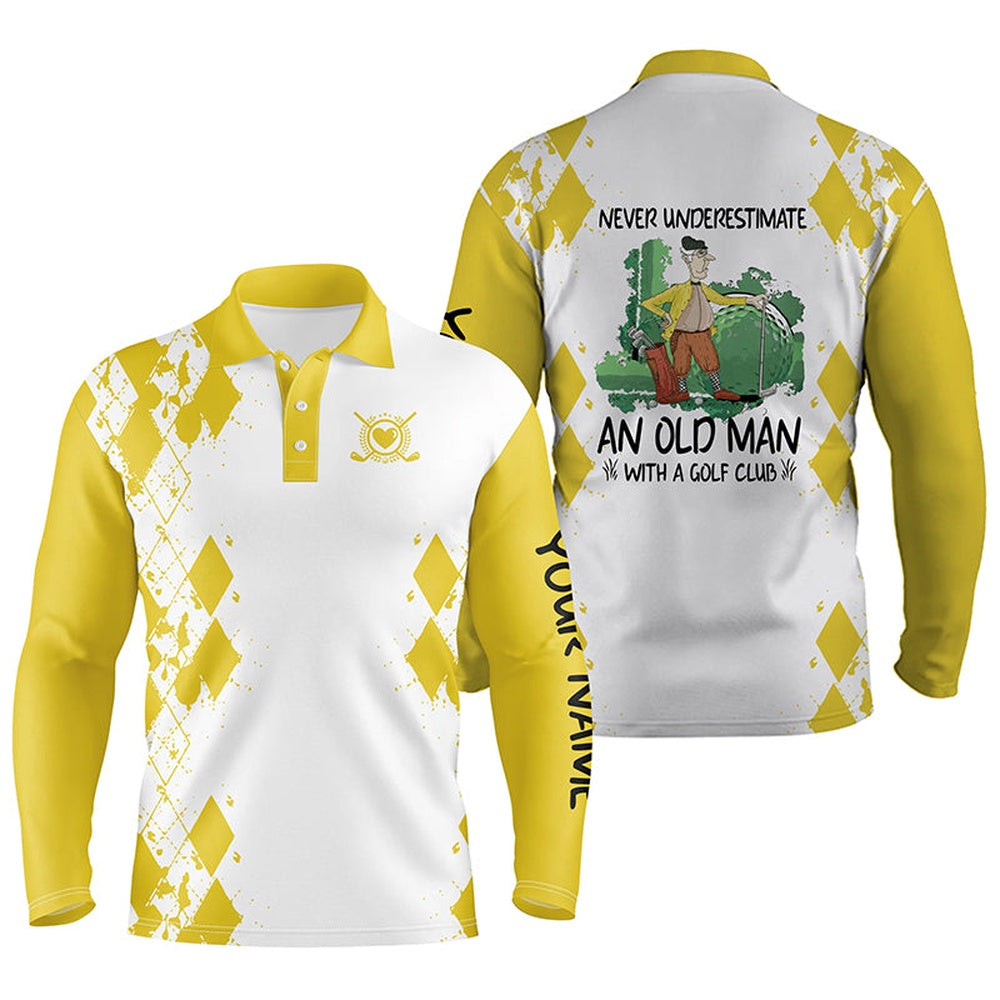 Golf Polo shirts, Men Golf Polo Shirts Never Underestimate An Old Man With A Golf Club Custom Golf Shirts For Menyellow