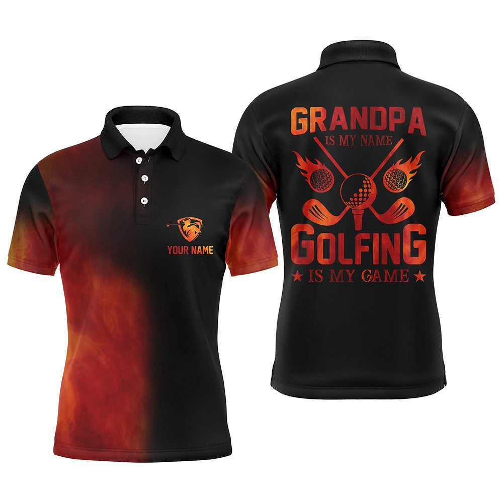 Golf Polo shirts, Men'S Golf Polo Shirts Custom Golf Fire Father'S Day Gifts For Grandpa Is My Name, Golfing Is My Game