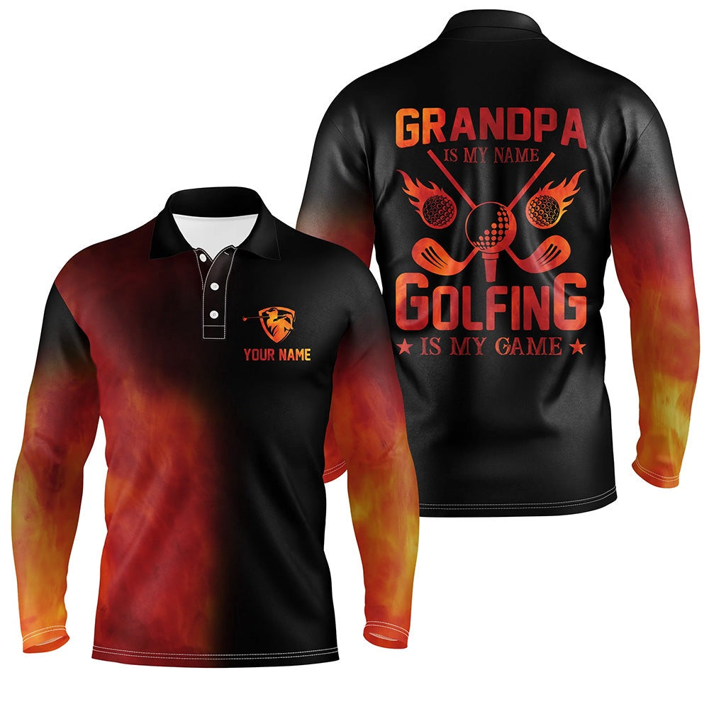 Golf Polo shirts, Men'S Golf Polo Shirts Custom Golf Fire Father'S Day Gifts For Grandpa Is My Name, Golfing Is My Game