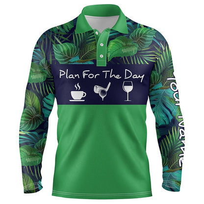 Golf Polo shirts, Mens Golf Polo Shirt Plan For The Day Coffee Golf Wine Custom Name Green Tropical Plants Golf Shirt