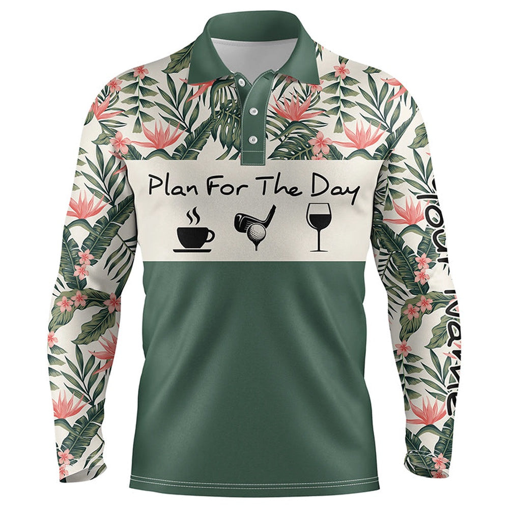 Golf Polo shirts, Mens Golf Polo Shirt Plan For The Day Coffee Golf Wine Custom Name Tropical Green Leaves Golf Shirt