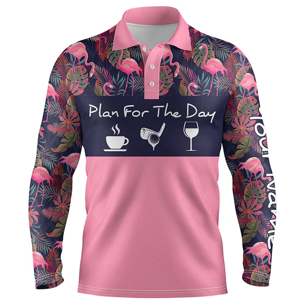 Golf Polo shirts, Mens Golf Polo Shirt Plan For The Day Coffee Golf Wine Custom Pink Flamingo And Palm Leaves Golf Shirt