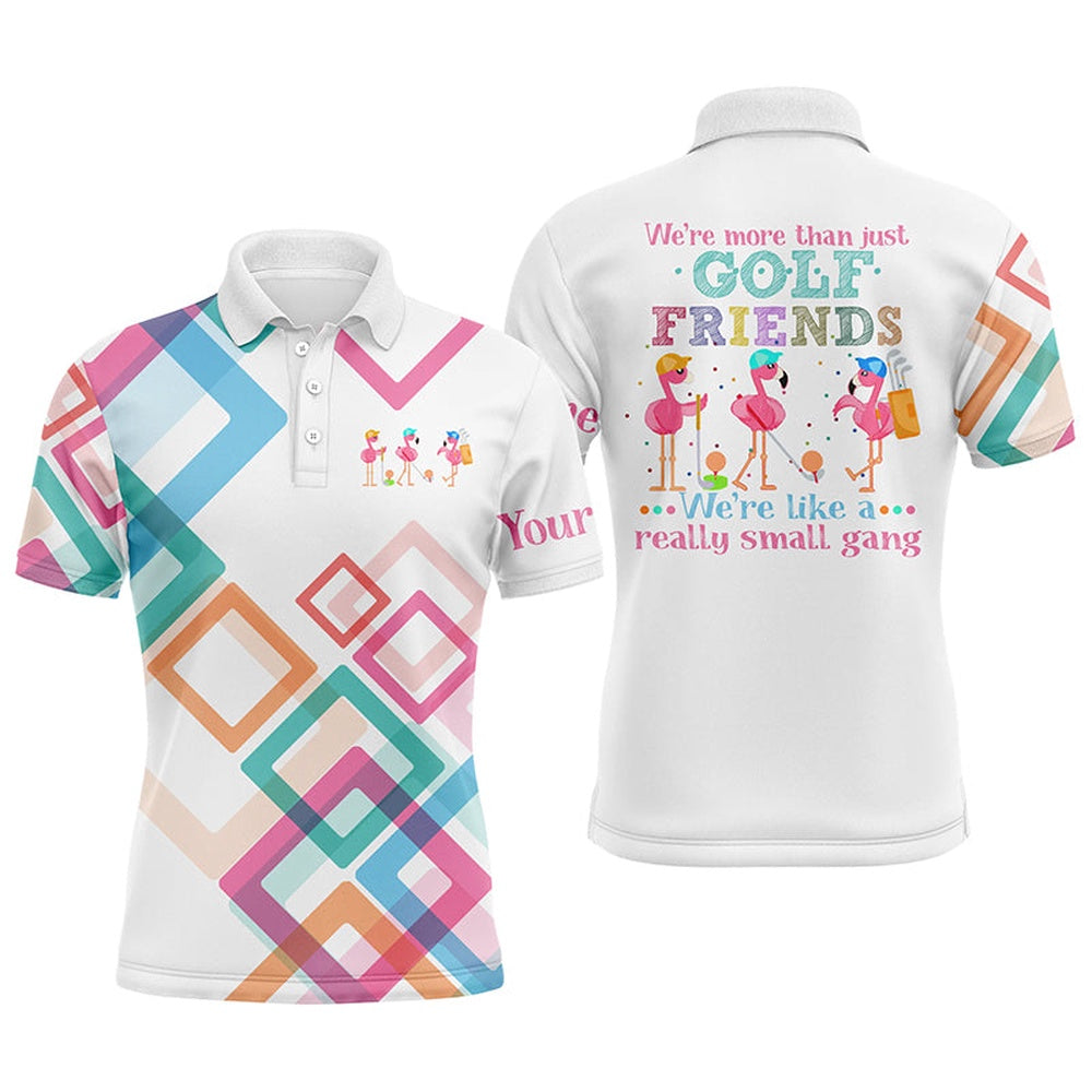 Golf Polo shirts, Mens Golf Polo Shirt We'Re More Than Just Golf Friends Flamingo Small Gang Custom Funny Golf Shirt