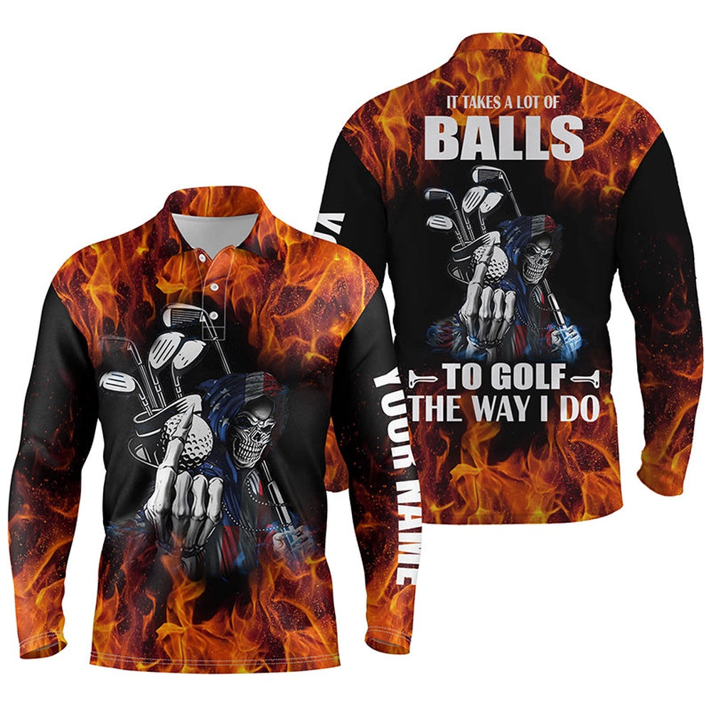 Golf Polo shirts, Mens Golf Polo Shirts Custom Name Flame Golf Skull It Takes A Lot Of Ballsto Golf The Way I Do