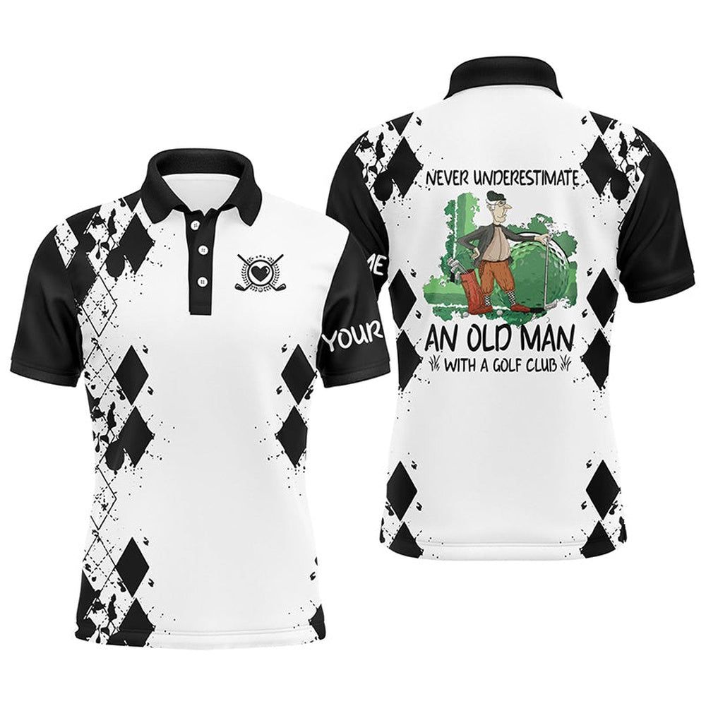 Golf Polo shirts, Mens Golf Polo Shirts Never Underestimate Old Man With A Golf Club Custom Golf Shirts For Men Black