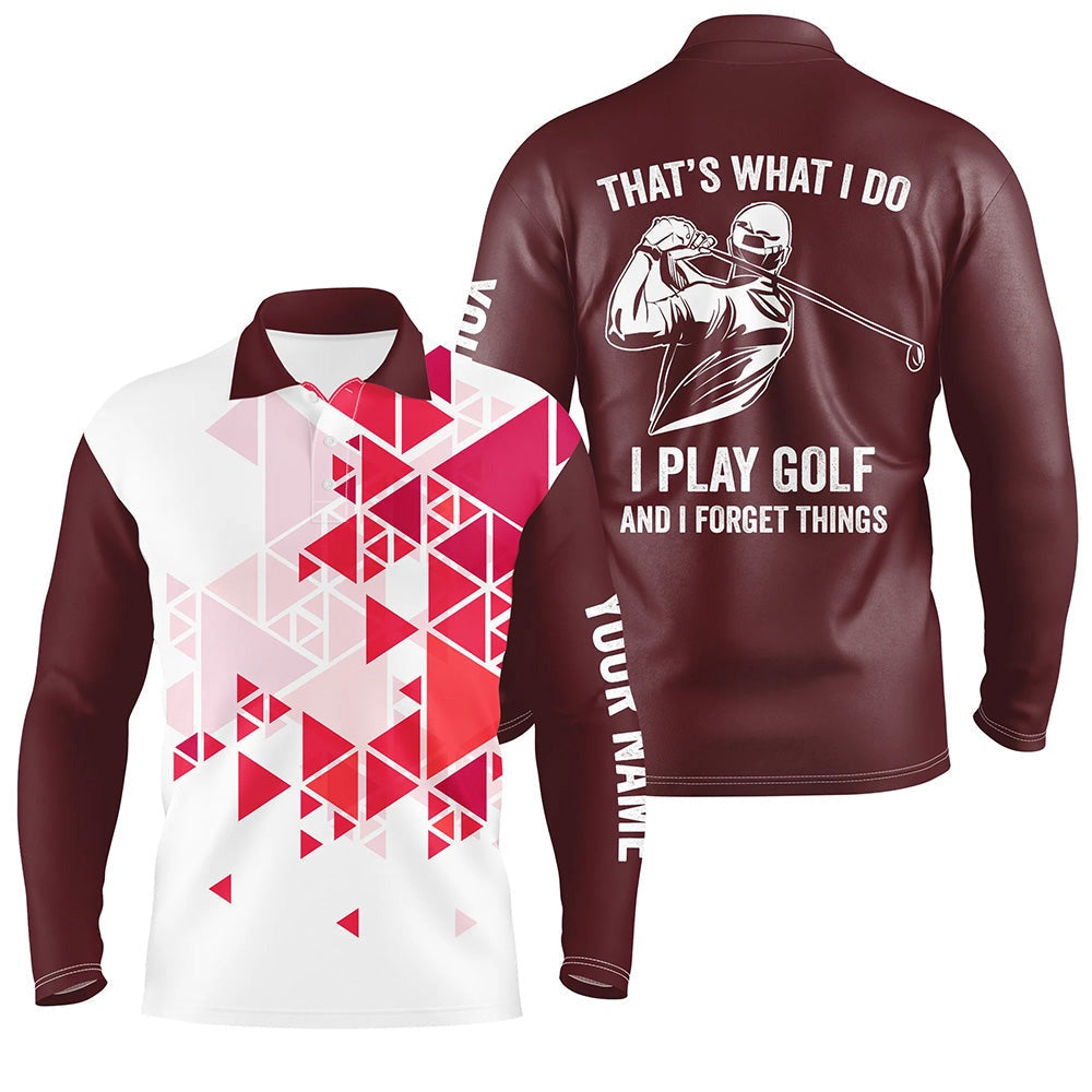 Golf Polo shirts, Mens Golf Polo Shirts Red Triangle Pattern Custom That'S What I Do, I Play Golf And I Forget Things
