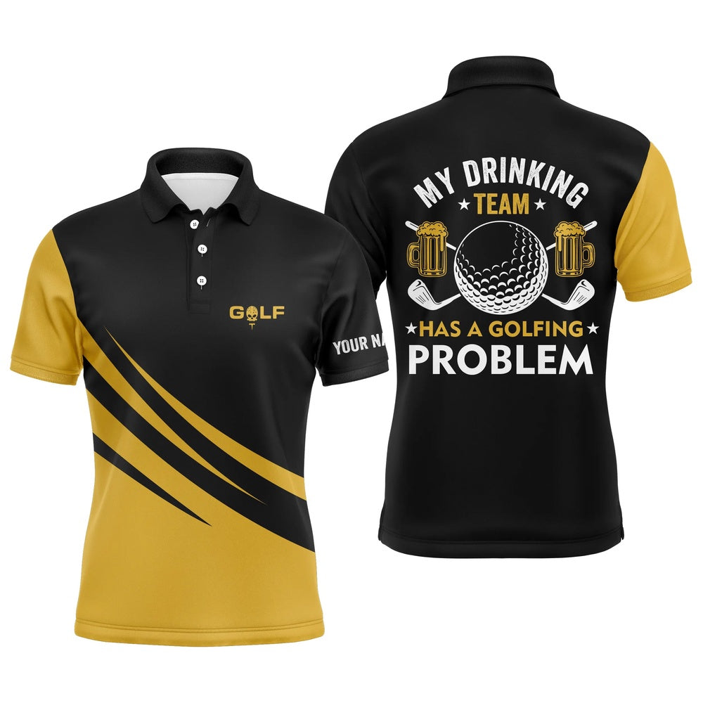 Golf Polo shirts, Mens Golf Polos Shirts Custom My Drinking Team Has A Golfing Problem, Golf Beer Team Shirt Yellow