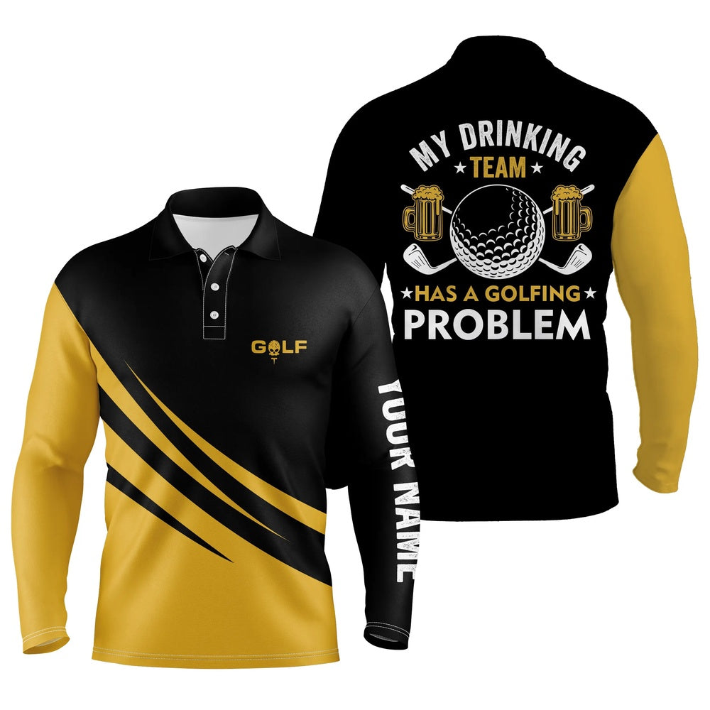 Golf Polo shirts, Mens Golf Polos Shirts Custom My Drinking Team Has A Golfing Problem, Golf Beer Team Shirt Yellow
