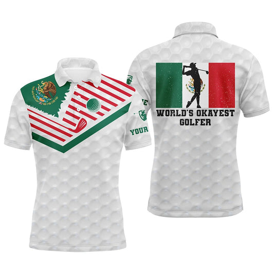 Golf Polo shirts, Mexican Flag World'S Okayest Golfer Custom White Polo Shirt Patriotic Golf Shirts For Men
