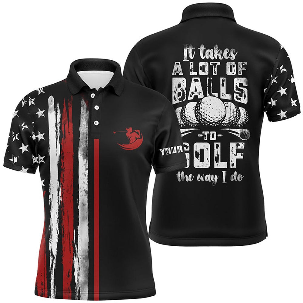 Golf Polo shirts, Vintage American Flag Black Mens Golf Polo Shirt Custom It Takes A Lot Of Balls To Golf The Way I Do