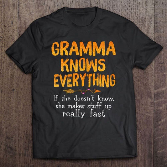 Gramma Knows Everything If She Doesn't Know - Mothers Day T Shirt, Mother's Day Shirt, Shirt For Mom, Mom Shirt