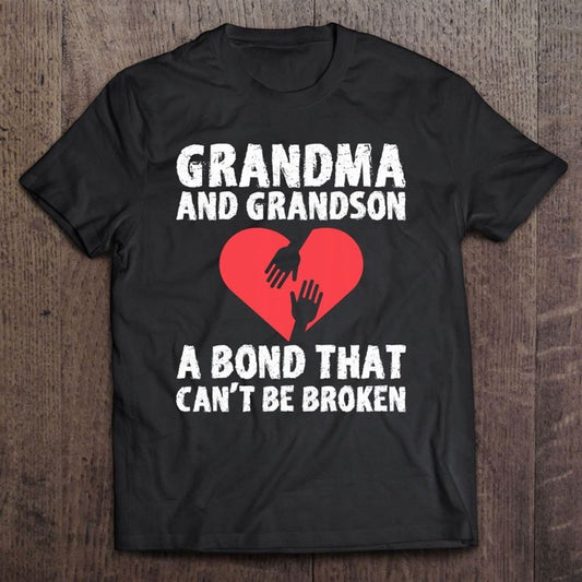 Grandma And Grandson Bond That Can't Be Broken Grandmother T Shirt, Mother's Day Shirt, Shirt For Mom, Mom Shirt