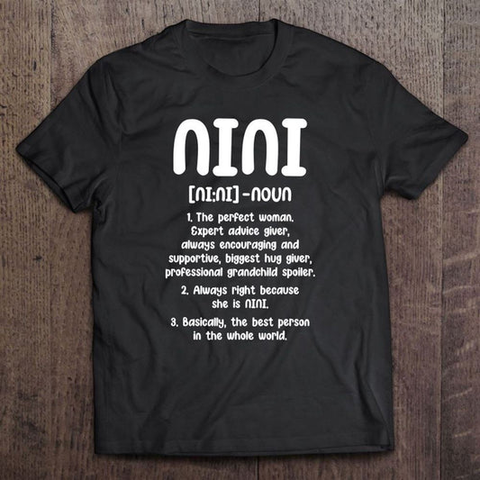 Grandma Mother's Day Shirt Funny Nini Definition Design T Shirt, Mother's Day Shirt, Shirt For Mom, Mom Shirt