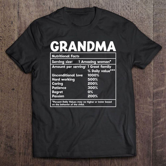 Grandma Nutritional Facts Funny Mother Day Copy T Shirt, Mother's Day Shirt, Shirt For Mom, Mom Shirt