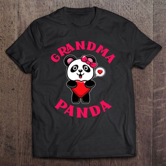 Grandma Panda Grandmother Panda Bear Lover Funny Grandma T Shirt, Mother's Day Shirt, Shirt For Mom, Mom Shirt