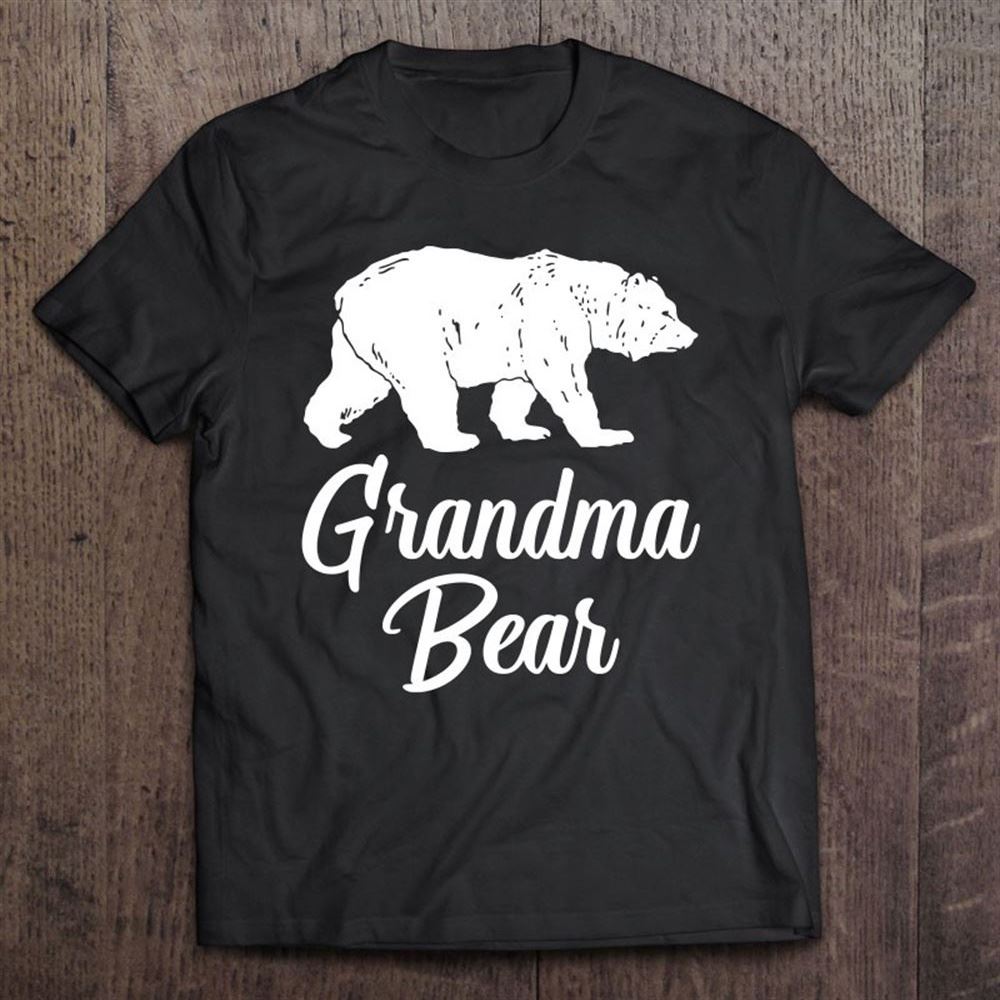 Grandmother Grandma Bear Pullover T Shirt, Mother's Day Shirt, Shirt For Mom, Mom Shirt