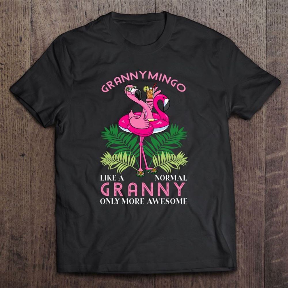 Grannymingo Grandmother Flamingo Lover Gramma Grandma Granny T Shirt, Mother's Day Shirt, Shirt For Mom, Mom Shirt