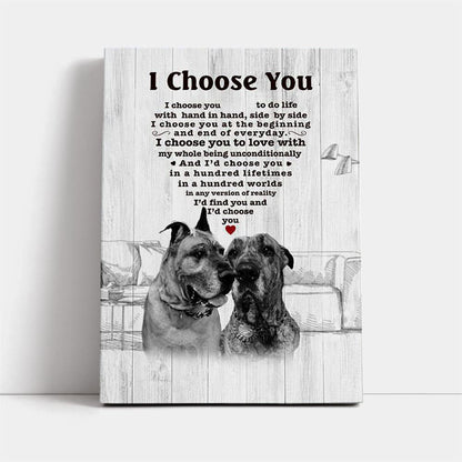 Great Dane I Choose You Bulldog Lover Dog Mom Canvas, Mother's Day Canvas Art, Gift For Mom, Birthday Gift, Mother's Day Wall Art