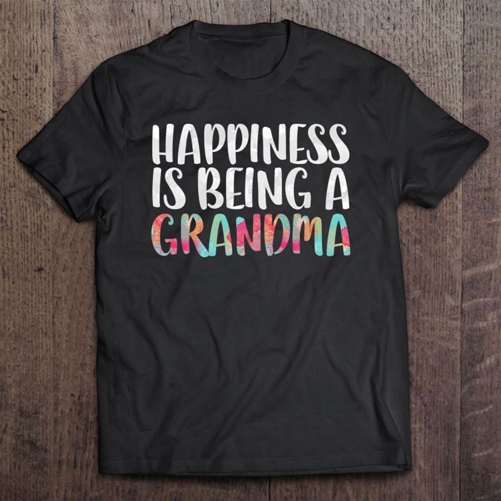 Happiness Is Being A Grandma Mother's Day Gif T Shirt, Mother's Day Shirt, Shirt For Mom, Mom Shirt
