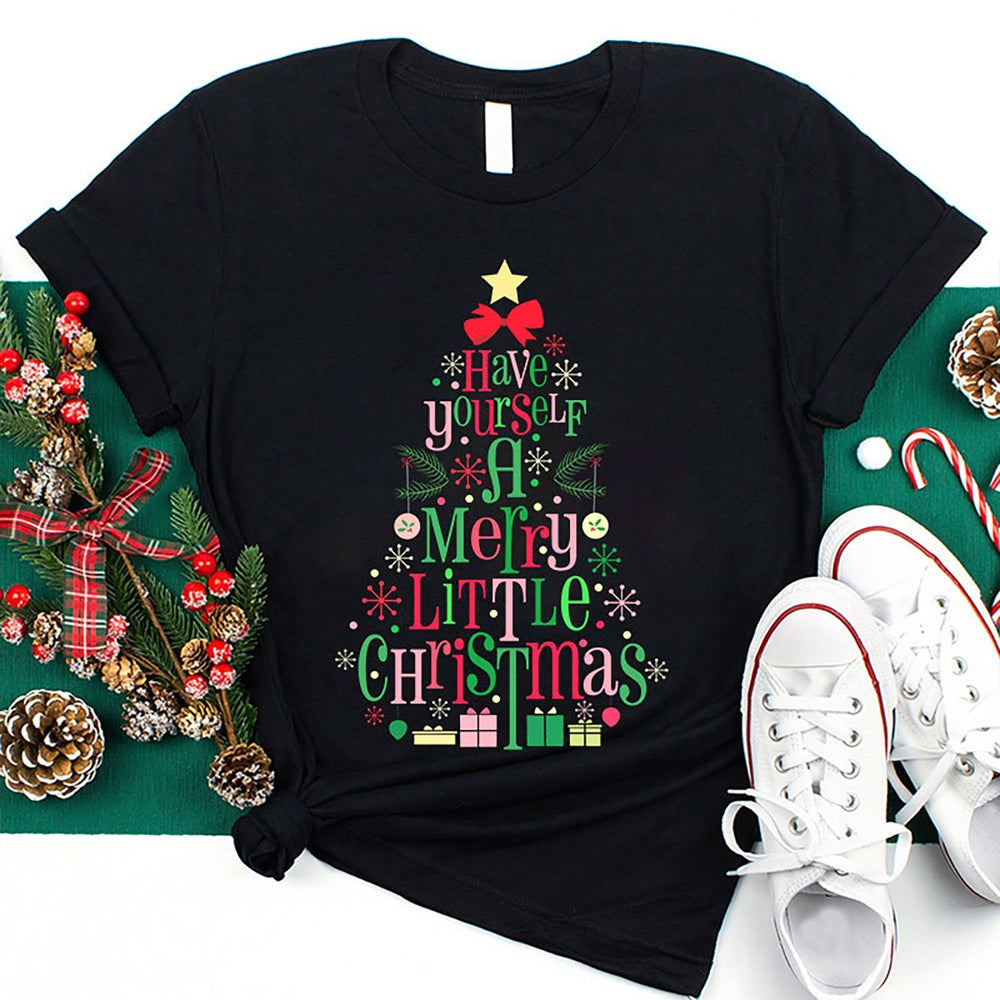 Have Yourself A Merry Little Christmas T Shirt, Merry T Shirt, Unisex Christmas Shirts