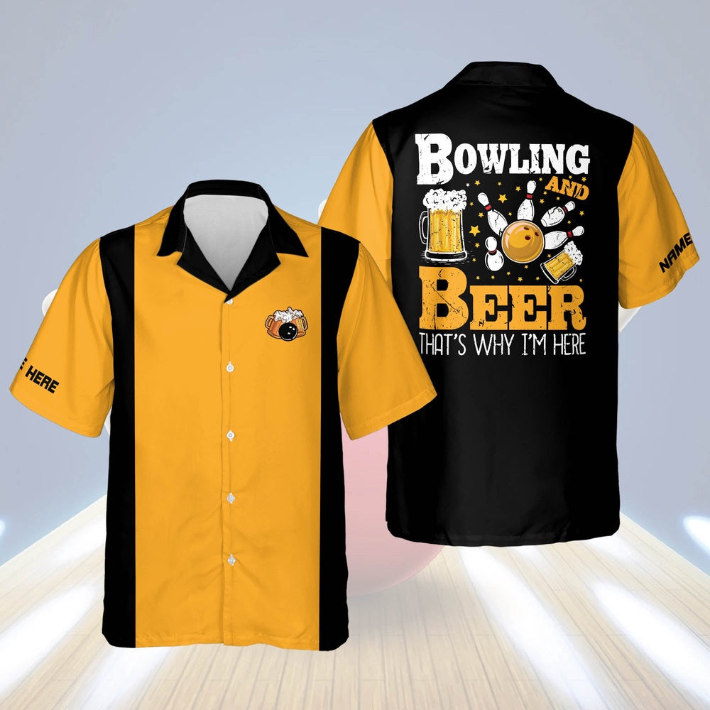 Hawaiian Bowling Shirt, Bowling And Beer That's Why I'm Here, Custom Bowling Shirt, Button Up Bowling Shirts