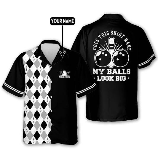 Hawaiian Bowling Shirt, Custom My Balls Look Big Bowling Shirts, Custom Bowling Shirt, Button Up Bowling Shirts