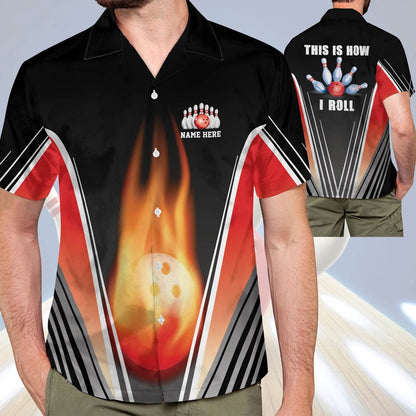 Hawaiian Bowling Shirt, Custom This is How I Roll Hawaiian Shirt, Custom Bowling Shirt, Button Up Bowling Shirts