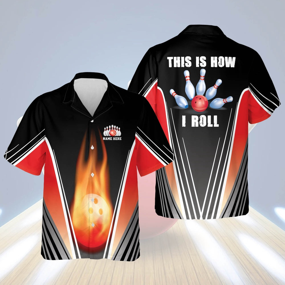 Hawaiian Bowling Shirt, Custom This is How I Roll Hawaiian Shirt, Custom Bowling Shirt, Button Up Bowling Shirts