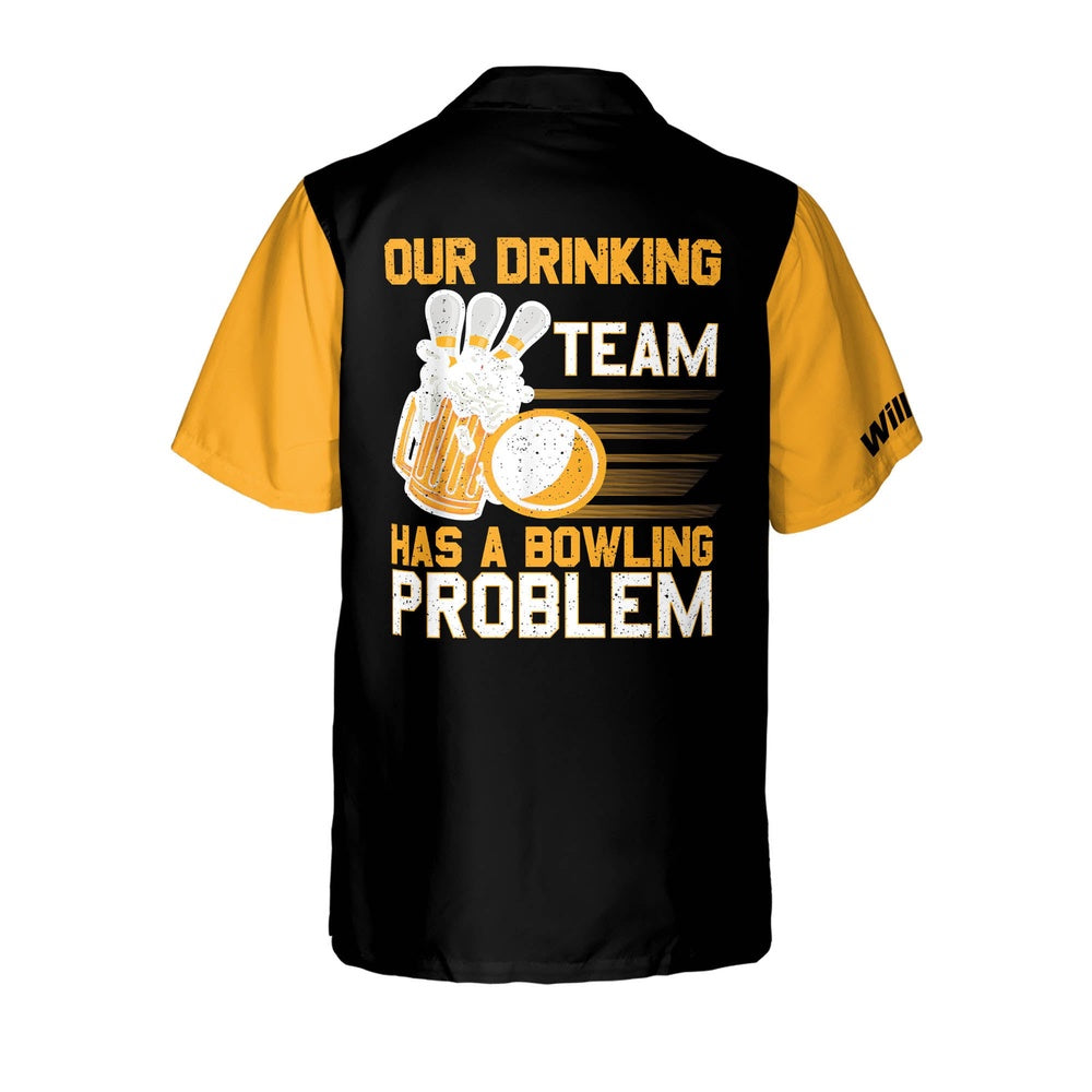 Hawaiian Bowling Shirt, Has A Bowling Problem Hawaiian Shirt, Custom Bowling Shirt, Button Up Bowling Shirts