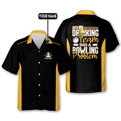 Hawaiian Bowling Shirt, Has A Bowling Problem Hawaiian Shirts, Custom Bowling Shirt, Button Up Bowling Shirts