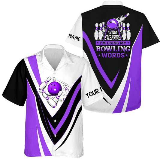 Hawaiian Bowling Shirt, I'M Not Swearing, I'M Using My Bowling Words Purple Bowl Shirts, Custom Bowling Shirt, Button Up Bowling Shirts