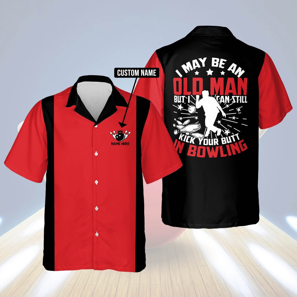 Hawaiian Bowling Shirt, I May Be An Old Man Hawaiian Shirt, Custom Bowling Shirt, Button Up Bowling Shirts