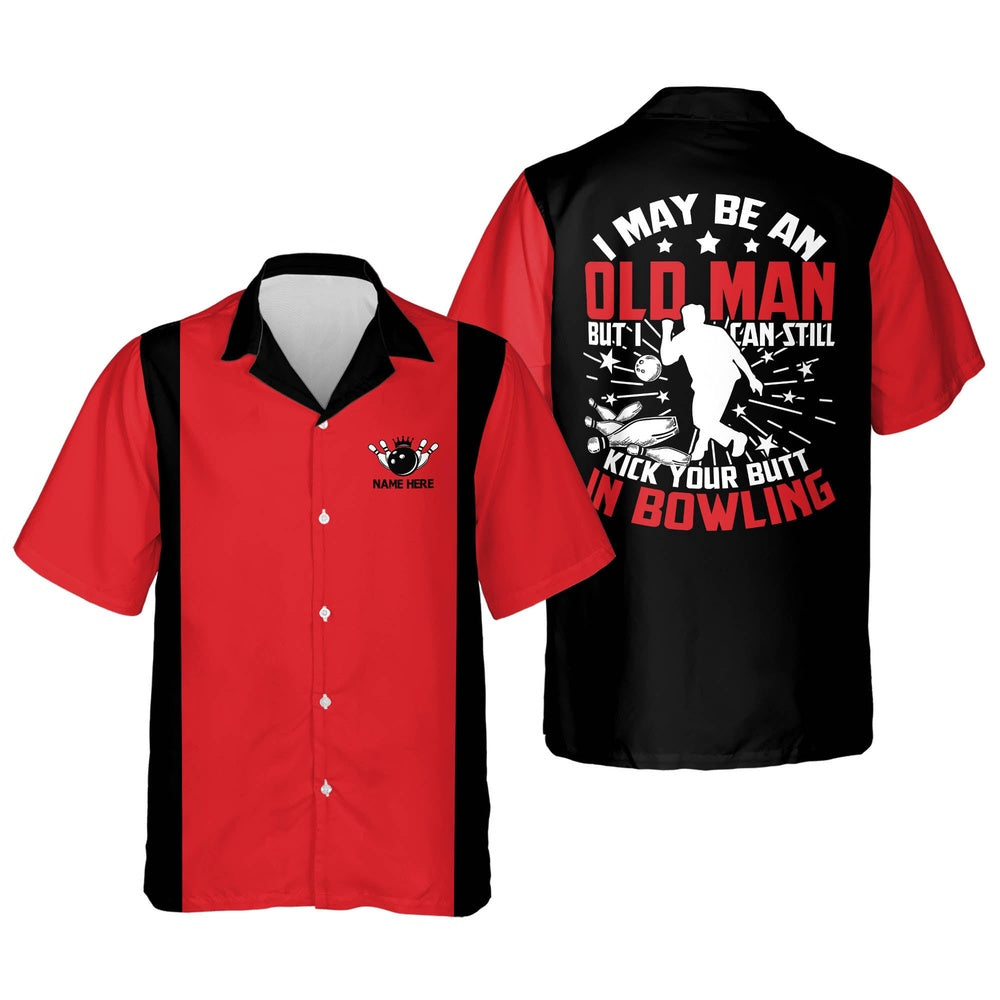 Hawaiian Bowling Shirt, I May Be An Old Man Hawaiian Shirt, Custom Bowling Shirt, Button Up Bowling Shirts