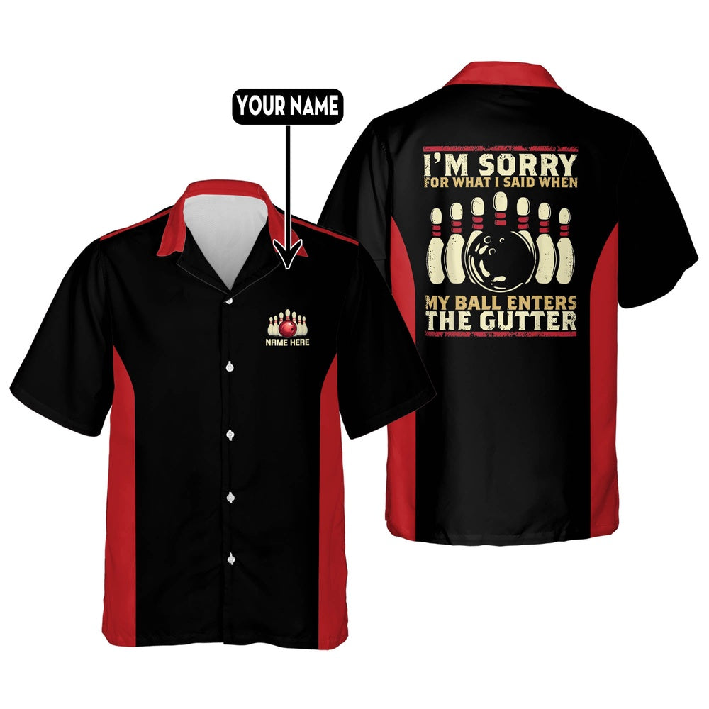 Hawaiian Bowling Shirt, My Ball Enter The Gutter Bowling Shirt, Custom Bowling Shirt, Button Up Bowling Shirts