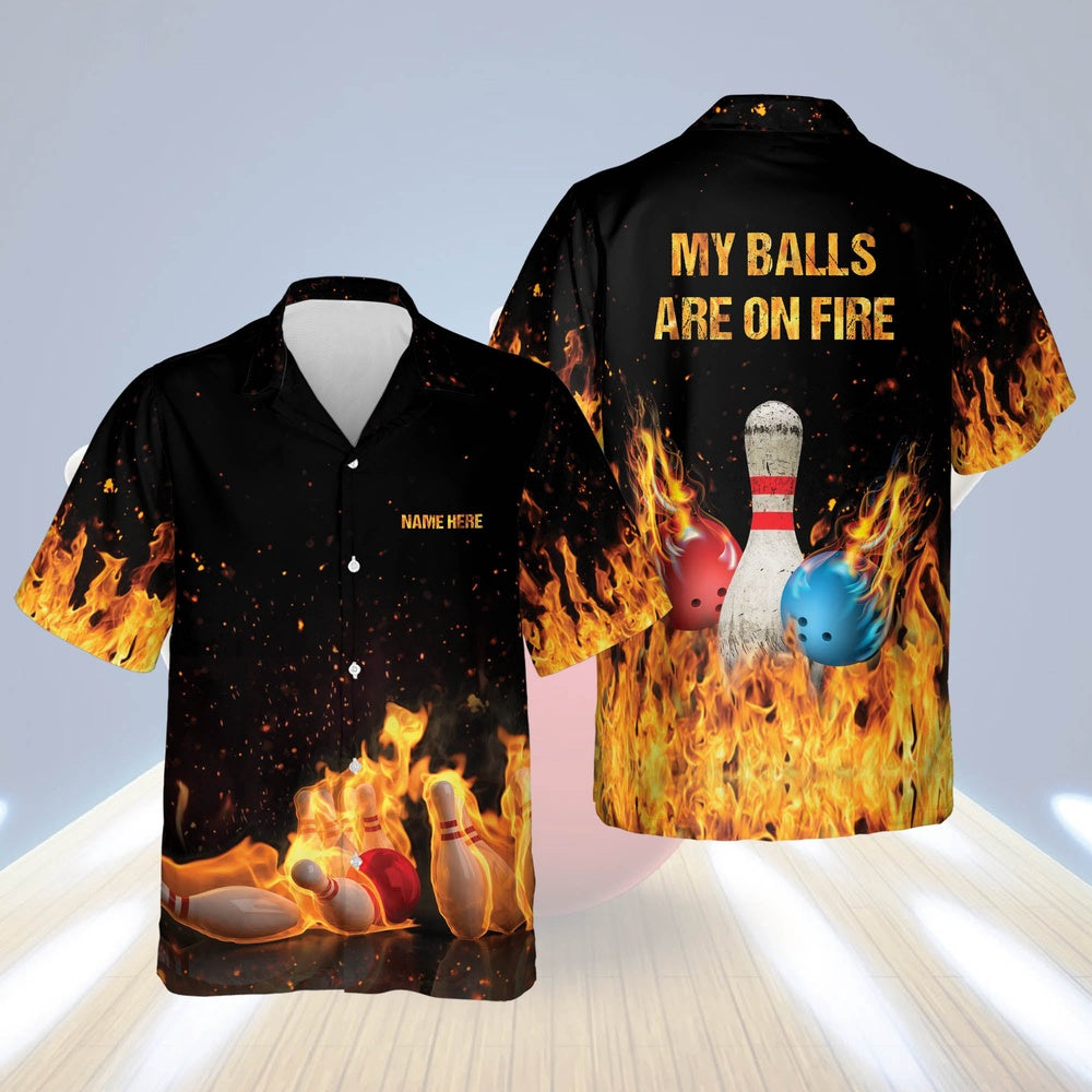 Hawaiian Bowling Shirt, My Balls are On Fire Hawaiian Shirts, Custom Bowling Shirt, Button Up Bowling Shirts