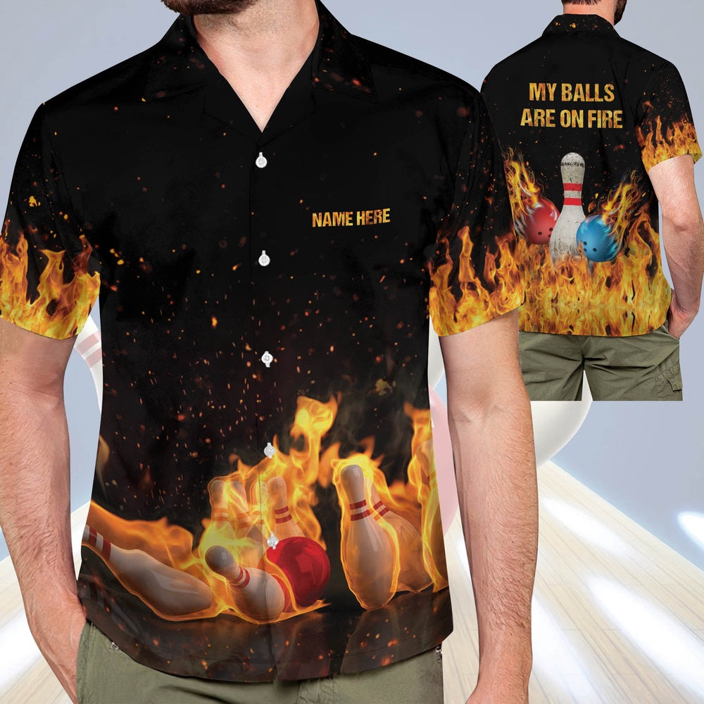 Hawaiian Bowling Shirt, My Balls are On Fire Hawaiian Shirts, Custom Bowling Shirt, Button Up Bowling Shirts