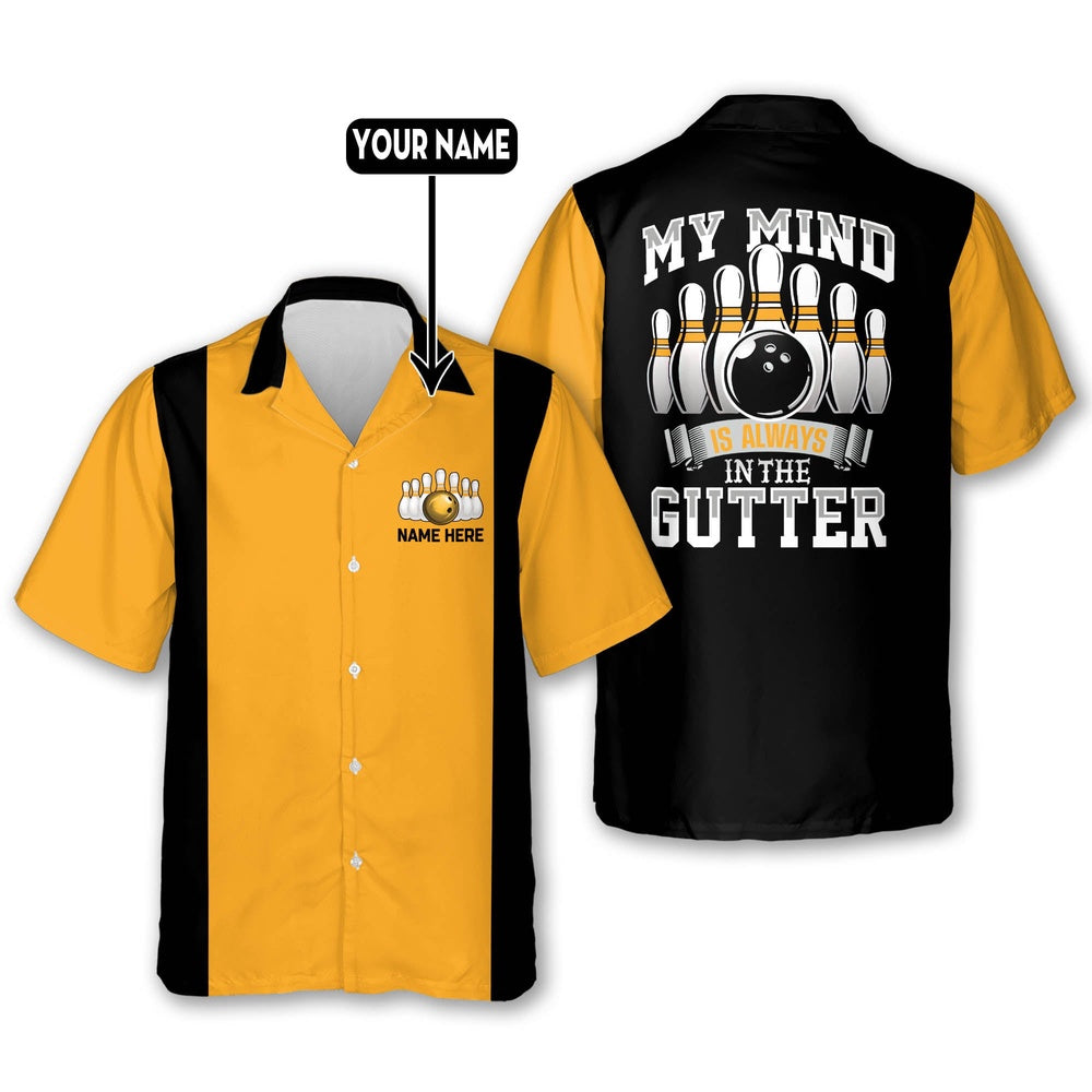 Hawaiian Bowling Shirt, My Mind is Always in The Gutter Shirts, Custom Bowling Shirt, Button Up Bowling Shirts