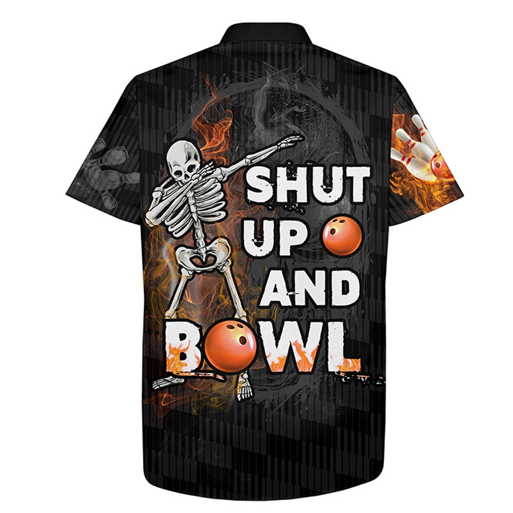 Hawaiian Bowling Shirt, Shut Up And Bowl Funny Hawaiian Bowling Shirtst, Custom Bowling Shirt, Button Up Bowling Shirts
