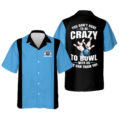 Hawaiian Bowling Shirt, We Can Train You Bowling Hawaiian Shirt, Custom Bowling Shirt, Button Up Bowling Shirts