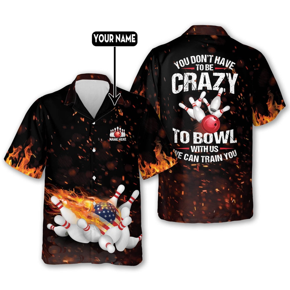 Hawaiian Bowling Shirt, We Can Train You Fire Flag American Bowling Shirt, Custom Bowling Shirt, Button Up Bowling Shirts