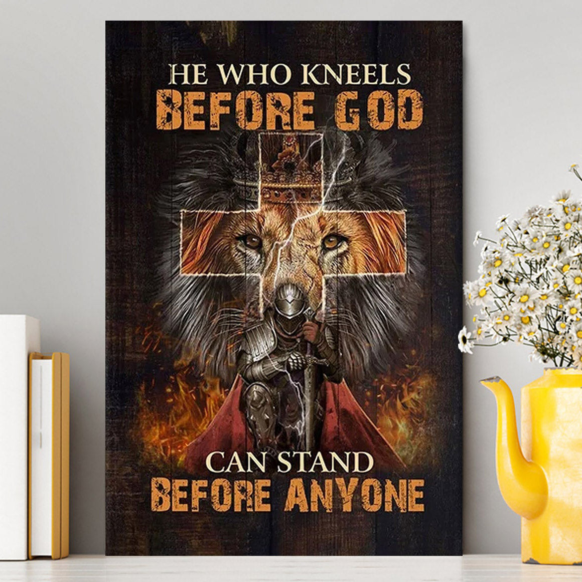 He Who Kneels Before God Canvas Warrior Of Christ Lion Of Judah Canv   HeWhoKneelsBeforeGodCanvas WarriorOfChristLionOfJudahCanvasWallArt ChristianHomeDecor 