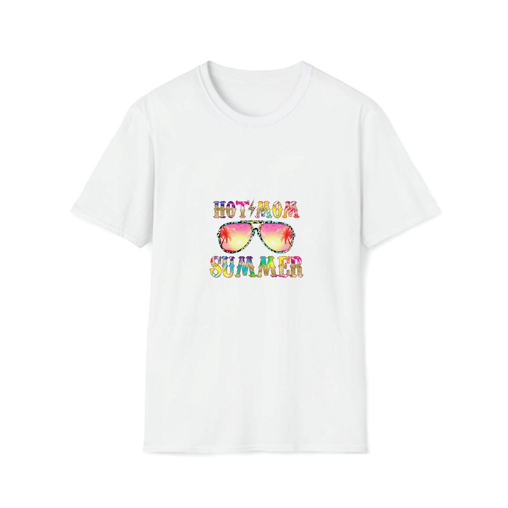 Hot Mom Summer Premium T Shirt, Mother's Day Premium T Shirt, Mom Shirt