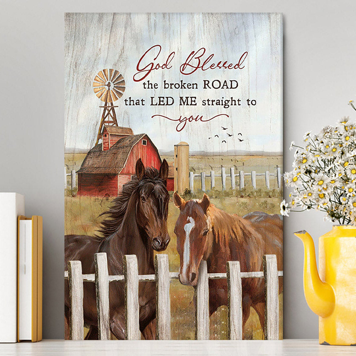 House God Blessed The Broken Road That Led Me Straight To You Canvas Art - Bible Verse Wall Art - Christian Inspirational Wall Decor