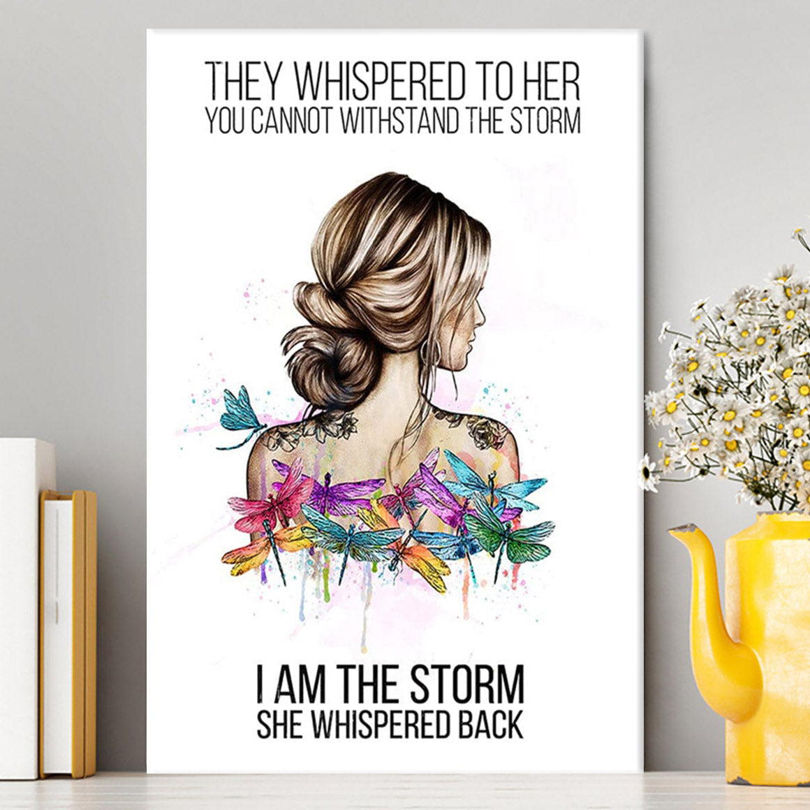 I Am The Storm Wall Art Decor - Positive Motivational Inspirational Quote - Encouragement Gifts For Women - Boho Dragonfly Print