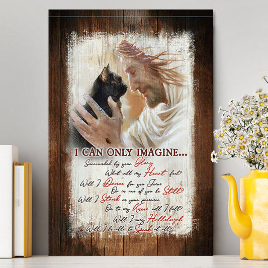 I Can Only Imagine Black Cat Jesus Canvas - Take My Hand Canvas Wall Art - Bible Verse Canvas Art - Christian Home Decor