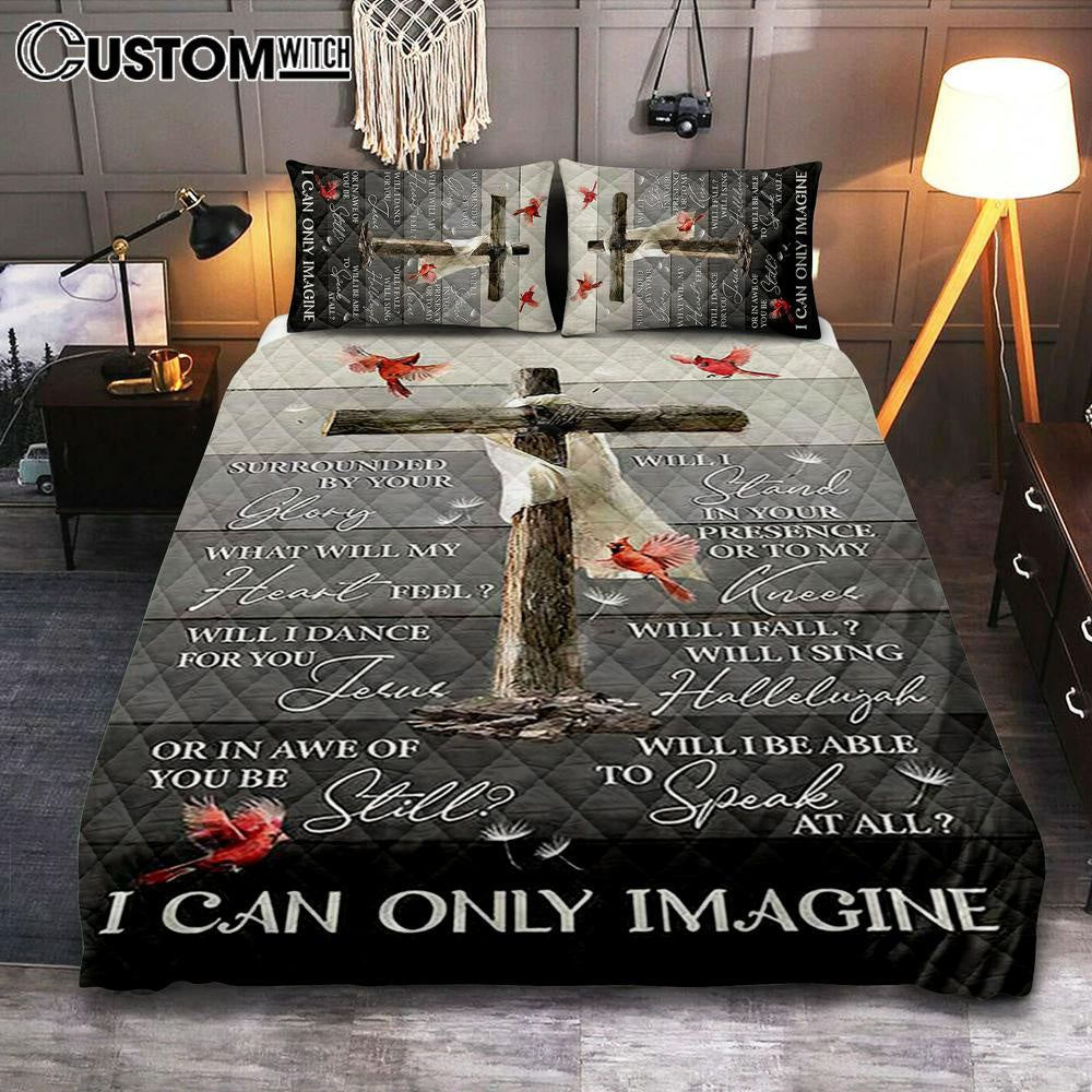 I Can Only Imagine Wooden Cross Cardinal Quilt Bedding Set Art 