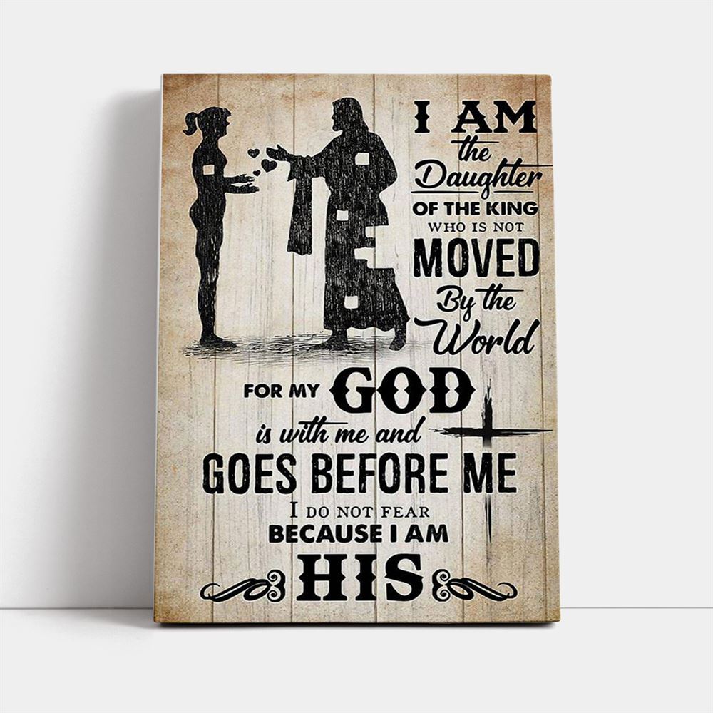 I Am A Daughter Of The King Jesus Lovers Canvas, Mother's Day Canvas Art, Gift For Mom, Birthday Gift, Mother's Day Wall Art